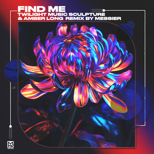 Find Me (Messier Remix)