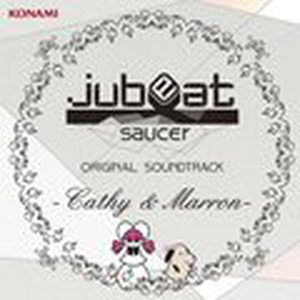 jubeat saucer ORIGINAL SOUNDTRACK-Cathy&Marron-