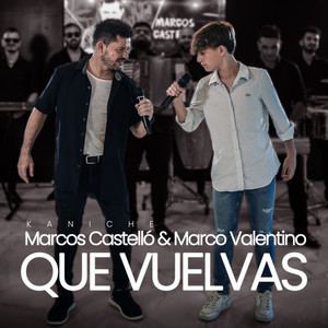 Que vuelvas