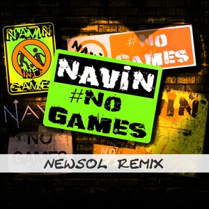 No Games (Newsol Remix)