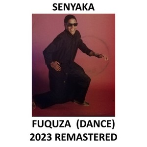 Fuquza (Dance) (2023 Remastered)