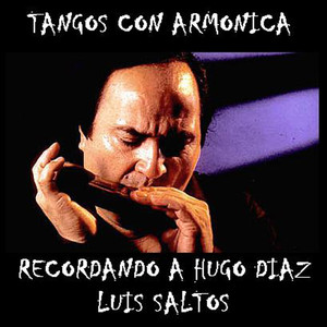 Tangos con armonica – recordando a Hugo Diaz