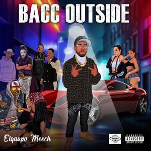 Bacc Outside (Explicit)