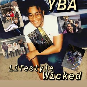 Lifestyle Wicked (Explicit)