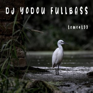 Dj Yodou Fullbass