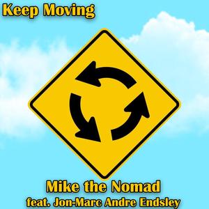 Keep Moving (feat. Jon-Marc Andre Endsley)