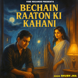 Bechain Raaton Ki Kahani