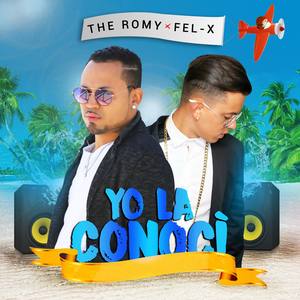 Yo La Conoci(feat. Fel-x)