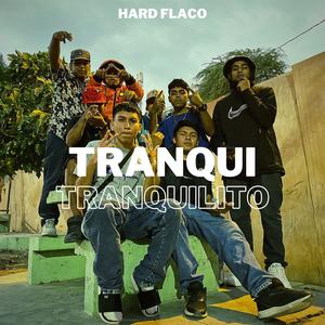 Tranqui Tranquilito (Explicit)