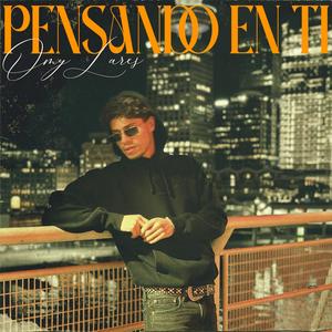 Pensando En Ti (Explicit)