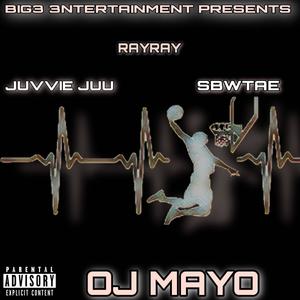 OJ MAYO (feat. Juvvie Juu & SbwTae) [Explicit]