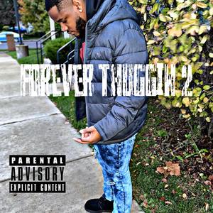 Forever Thuggin 2 (Explicit)