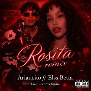 Rosita (feat. Ariancito) (Elss Betta Remix|Explicit)