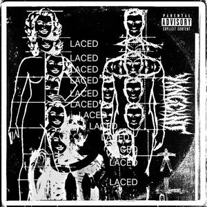 laced (Explicit)