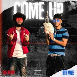 COME UP (feat. Lul Blow) [Explicit]