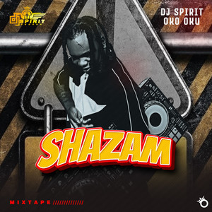 DJ SPIRIT OKOOKU - Shazam
