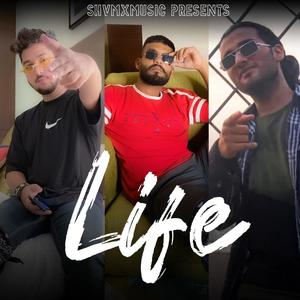 Life (feat. Shobit & Kamal)