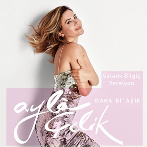 Daha Bi' Aşık (Selami Bilgiç Versiyon)