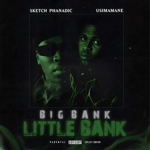 Big Bank,Little Bank (Explicit)