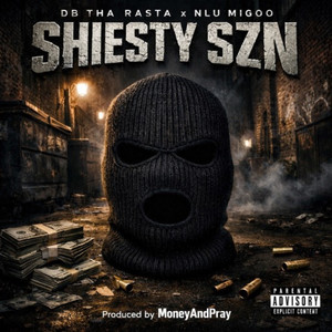 Shiesty SZN (Explicit)