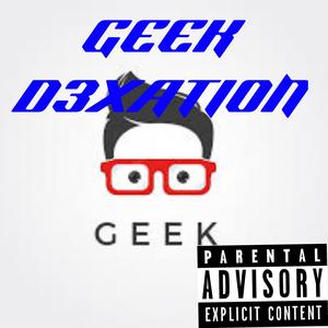 Geek (Explicit)