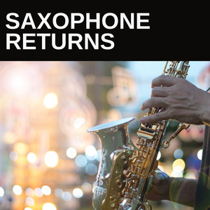 Saxophone Returns: Morning Jazz