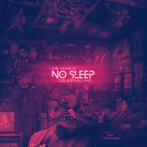 No Sleep (Explicit)