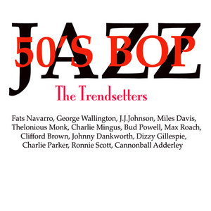 50's Bop - Trendsetters