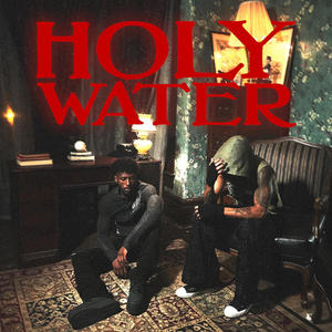 Holy Water (feat. EthanUno)