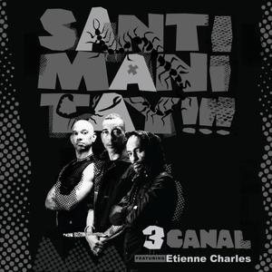 Santimanitay (feat. Etienne Charles)