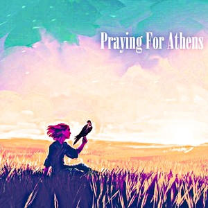 Praying For Athens