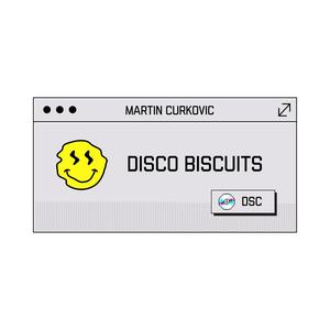 Disco Biscuits (Radio Edit)