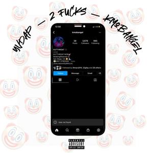 2 ***** (feat. KMOB Angel) (Explicit)