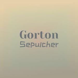 Gorton Sepulcher