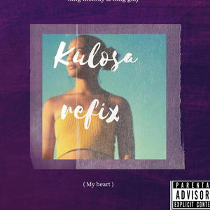 Ku Lo Sa Refix (My Heart) (feat. King Gizy) [Cover] [Explicit]