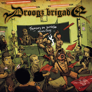 Droogz Brigade - Le règne des fous (2003|Explicit)