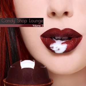 Candy Shop Lounge Vol. 2