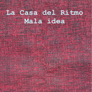 Mala Idea