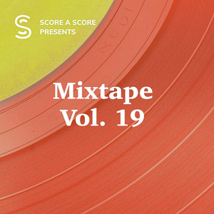 Trailer Mixtape Vol. 19 - Swagger and Soul