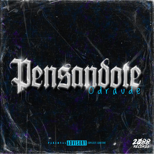 Pensandote (Explicit)