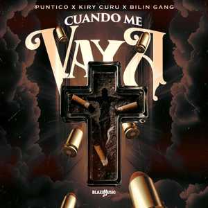 Cuando Me Vaya (Explicit)