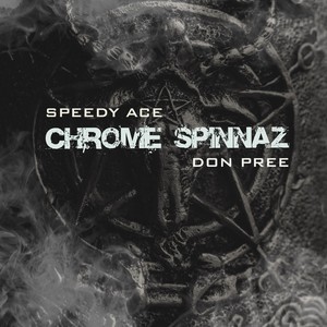 Chrome Spinnaz (Explicit)