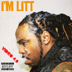 I'm Litt (Explicit)