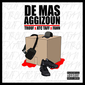 De Mas Aggizoun (Explicit)