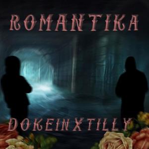 ROMANTIKA (feat. SixTilly) [Explicit]