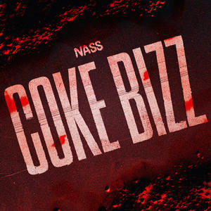 Coke bizz (Explicit)