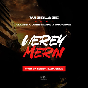 Werey Merin (Explicit)