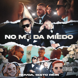 No Me Da Miedo (Explicit)
