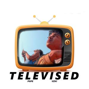 Televised(feat. The Pope) (Explicit)