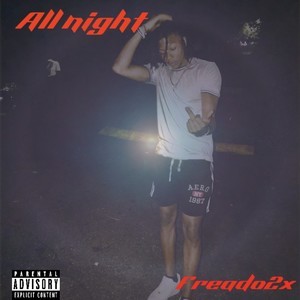 All Night (Explicit)